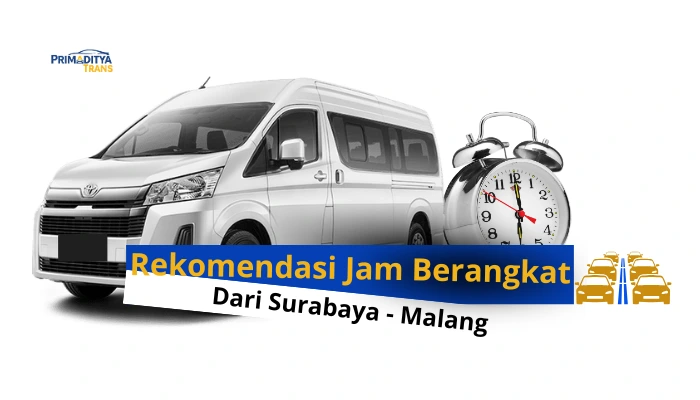 jam berangkat dari surabaya ke malang